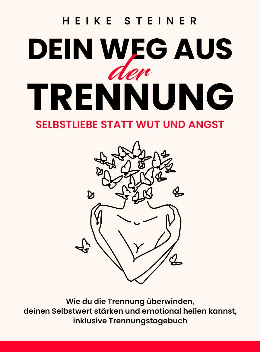 Dei Weg aus der Trennung - Heike Steiner - Buch Cover